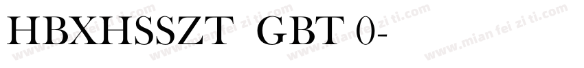 HBXHSSZT  GBT 0字体转换